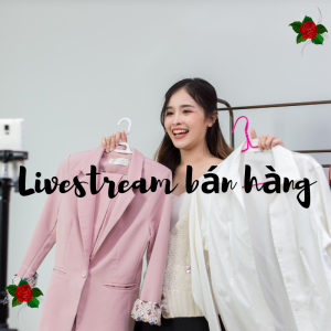 Bí quyết để trở thành "Bậc thầy livestream" – Công cụ kiếm tiền mạnh mẽ trong thời đại công nghệ 4.0!