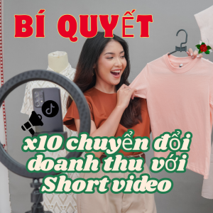 Làm thế nào để các video ngắn x10 doanh thu chỉ trong 2 tháng?