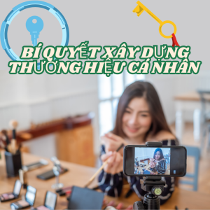 Bí quyết giúp xây dựng thương hiệu cá nhân chuyên nghiệp, thu hút và bền vững trong 2 tháng!